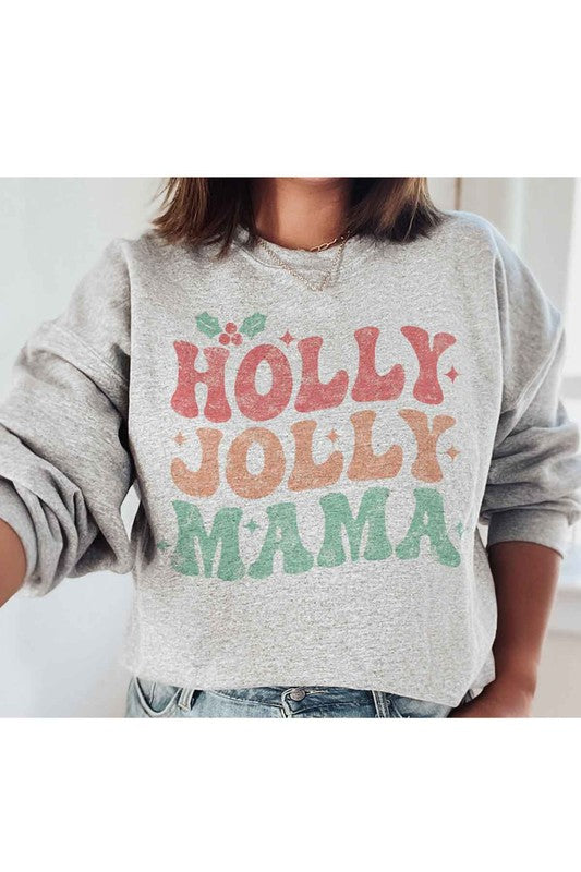 HOLLY JOLLY MAMA CHRISTMAS GRAPHIC SWEATSHIRT