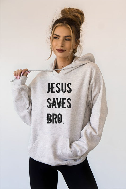 Jesus Saves Bro Softest Ever Graphic Hoodie