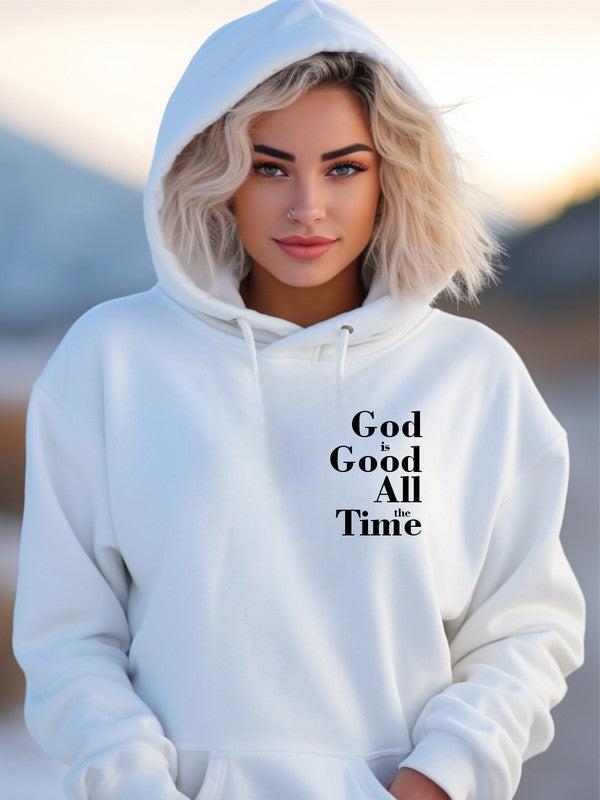 God is Good All the Time Graphic Hoodie