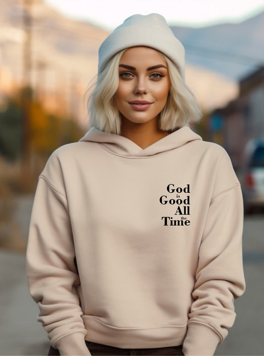 God is Good All the Time Graphic Hoodie