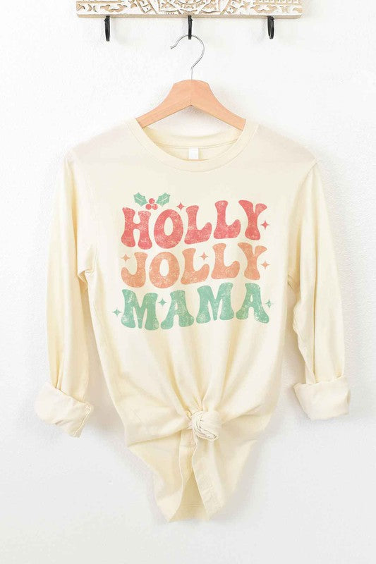 HOLLY JOLLY MAMA CHRISTMAS LONG SLEEVE TEE